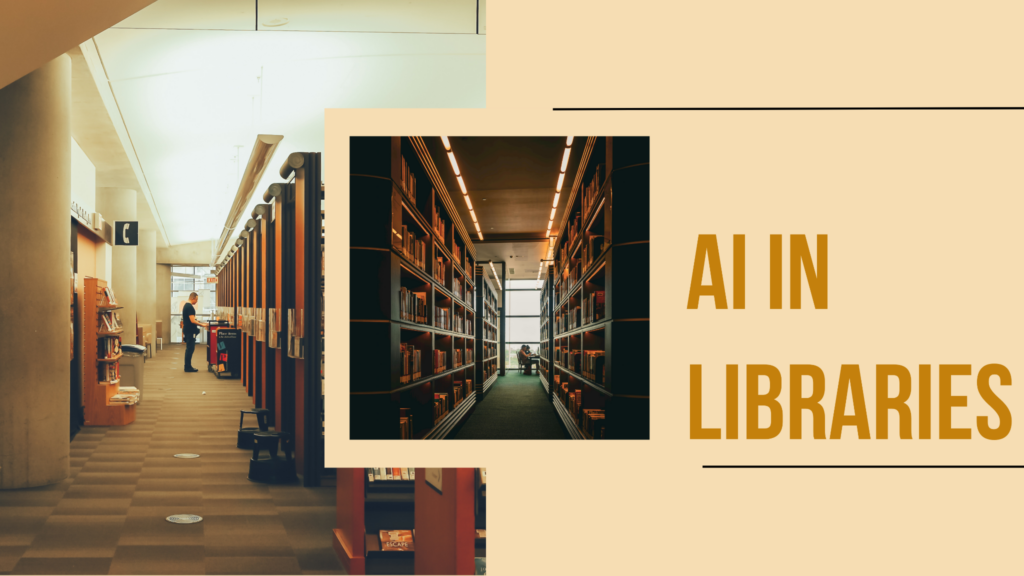 AI in Libraries: Tools That Support Librarians in Research, Cataloging, and Accessibility